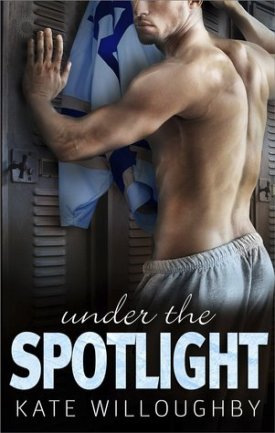 Under the Spotlight by Kate Willoughby